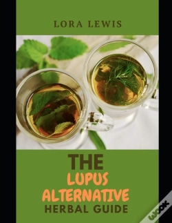 Capa do artigo The Lupus Alternative Herbal Guide