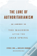 The Lure Of Authoritarianism