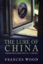 The Lure Of China - Preview