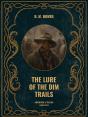 The Lure Of The Dim Trails - Preview
