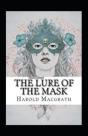 The Lure Of The Mask Annotated - Preview