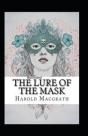 The Lure Of The Mask Annotated - Preview