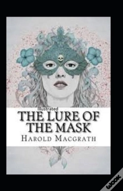 Capa do artigo The Lure Of The Mask Annotated
