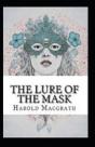 The Lure Of The Mask Annotated - Preview