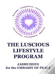 The Luscious Lifestyle Program