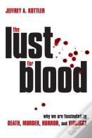 The Lust For Blood
