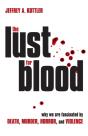 The Lust For Blood - Preview