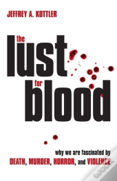 The Lust For Blood