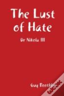 The Lust Of Hate