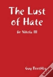 Capa do artigo The Lust Of Hate