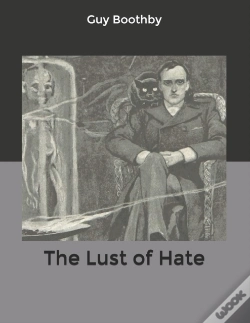 Capa do artigo The Lust Of Hate