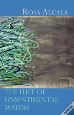 Capa do artigo The Lust Of Unsentimental Waters