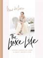 The Luxe Life - Preview