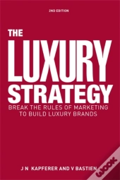 The Luxury Strategy
