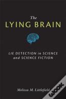 The Lying Brain
