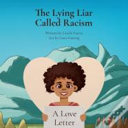 The Lying Liar Called Racism