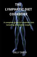 The Lymphatic Diet Cookbook