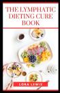 The Lymphatic Dieting Cure Book - Preview