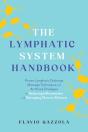 The Lymphatic System Handbook - Preview