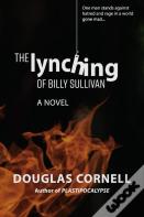 The Lynching Of Billy Sullivan
