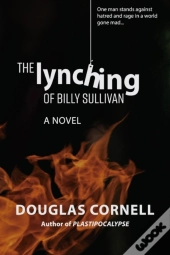 The Lynching Of Billy Sullivan