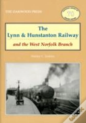 Capa do artigo The Lynn And Hunstanton Railway And The West Norfolk Branch