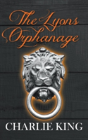 The Lyons Orphanage - Preview