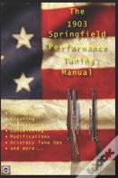 The M1903 Springfield Performance Tuning Manual