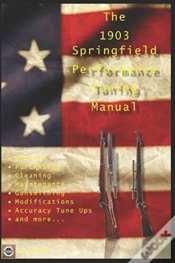 Capa do artigo The M1903 Springfield Performance Tuning Manual