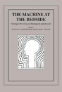 The Machine At The Bedside - Preview