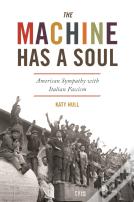 The Machine Has A Soul