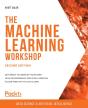 The Machine Learning Workshop - Preview