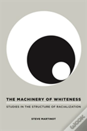 Capa do artigo The Machinery Of Whiteness