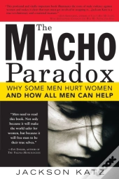 The Macho Paradox