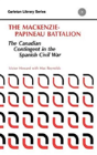 The Mackenzie-Papineau Battalion - Preview