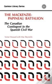 The Mackenzie-Papineau Battalion