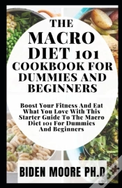 Capa do artigo The Macro Diet 101 Cookbook For Dummies And Beginners