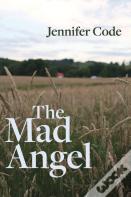 The Mad Angel
