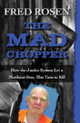 The Mad Chopper - Preview