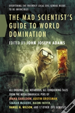 Capa do artigo The Mad Scientist'S Guide To World Domination