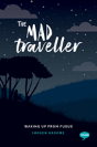 The Mad Traveller - Preview