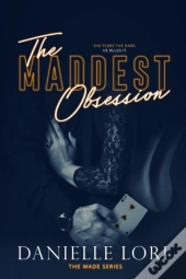 The Maddest Obsession