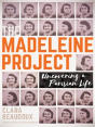 The Madeleine Project - Preview