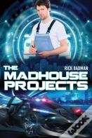 The Madhouse Projects