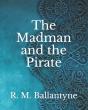 The Madman And The Pirate - Preview