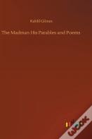 The Madman His Parables And Poems