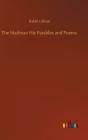 The Madman His Parables And Poems - Preview