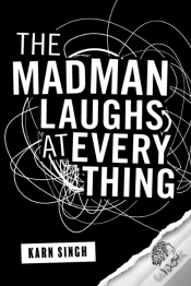 Capa do artigo The Madman Laughs At Everything