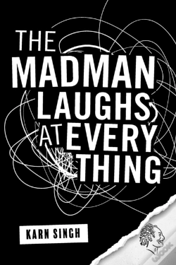 Capa do artigo The Madman Laughs At Everything