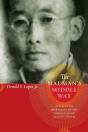 The Madman'S Middle Way - Preview